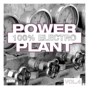 Power Plant - 100% Electro, Vol. 4