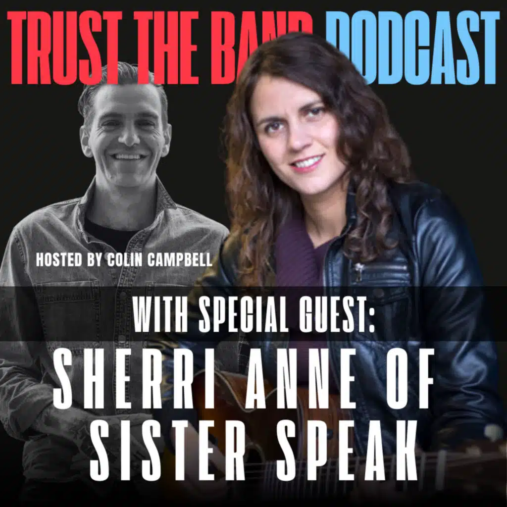 #32: Sherri Anne (Lead Singer of Sister Speak, an Americana, Blues, and World Music Centerpiece)
