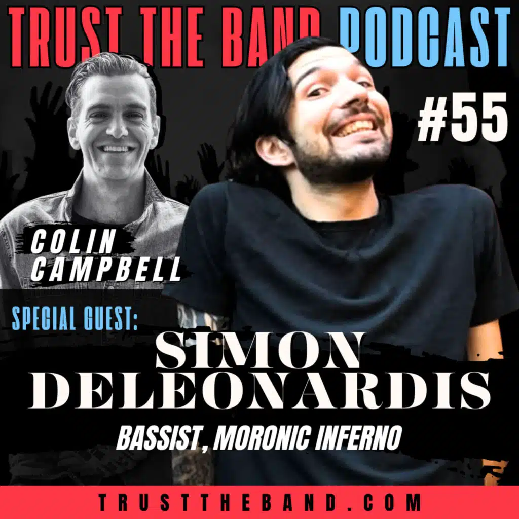 #55: Simon DeLeonardis (From Punk Roots to Funk Grooves – The Journey of Moronic Inferno