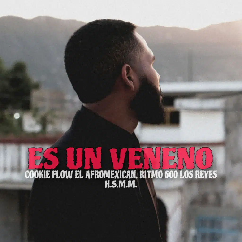 ES UN VENENO (feat. Ritmo 600 Los Reyes)