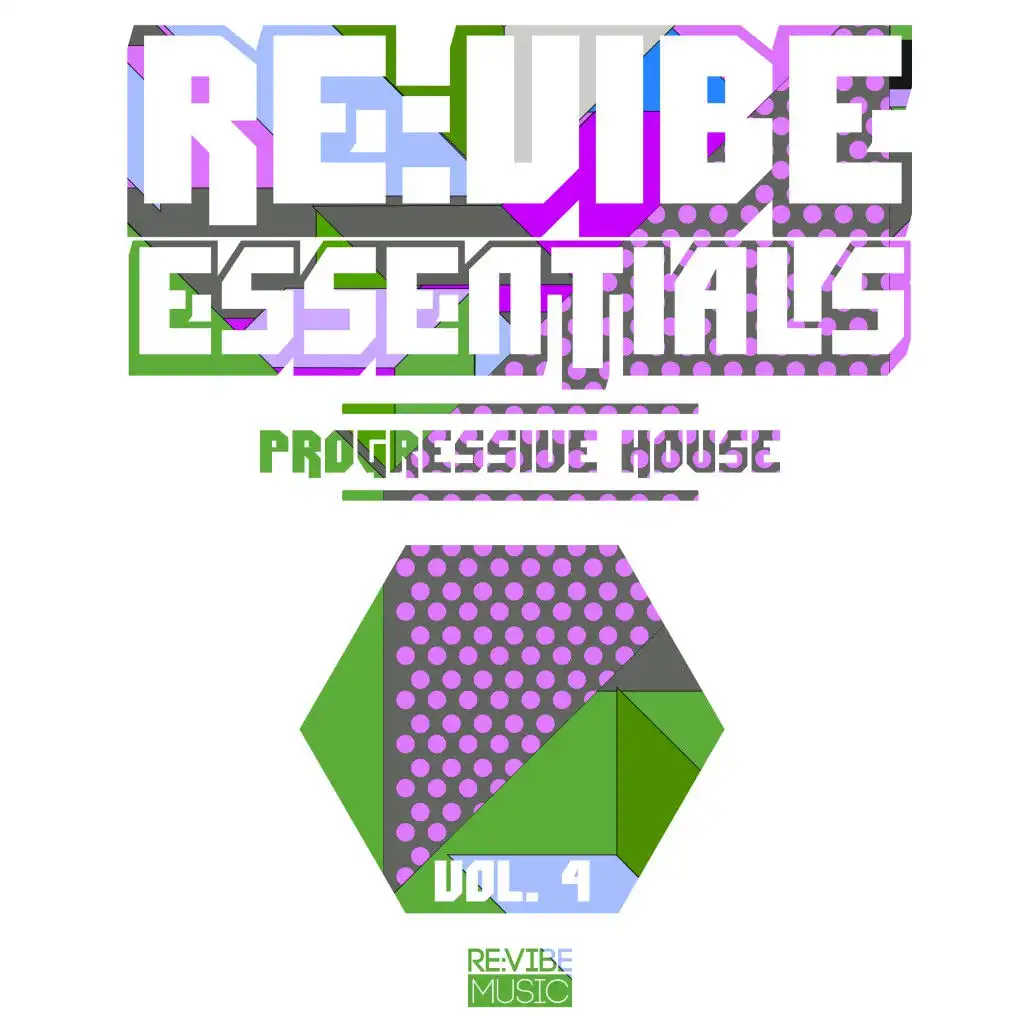 Re:Vibe Essentials - Progressive House, Vol. 4