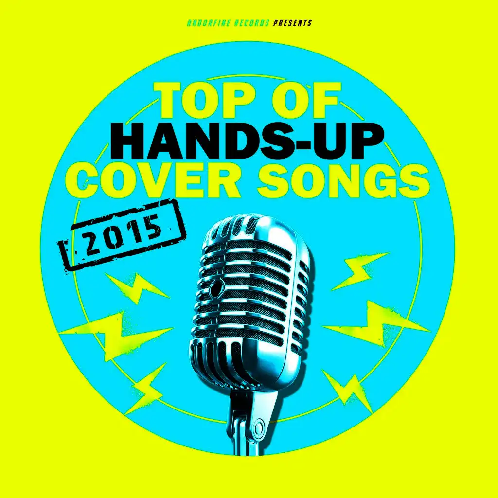 Top of Hands-Up Cover Songs 2015