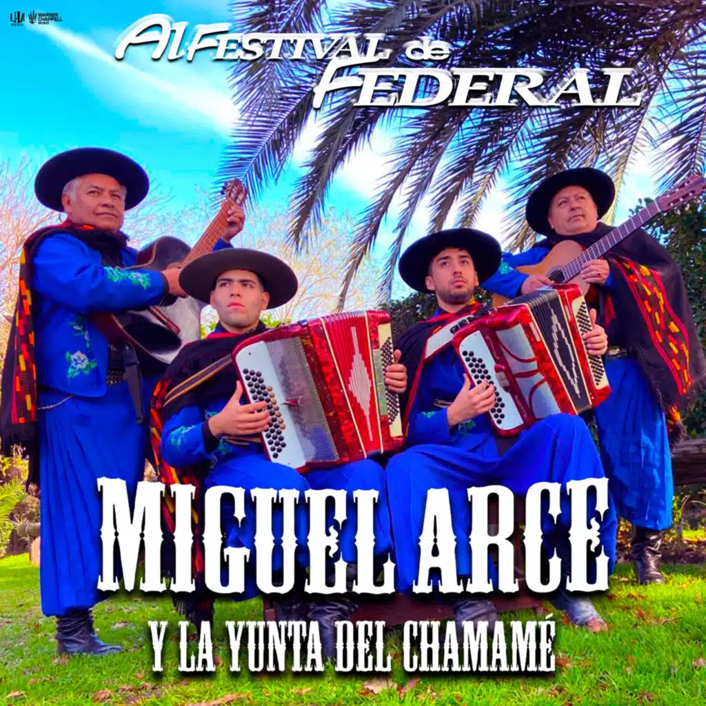 Miguel Arce y La Yunta del Chamamé