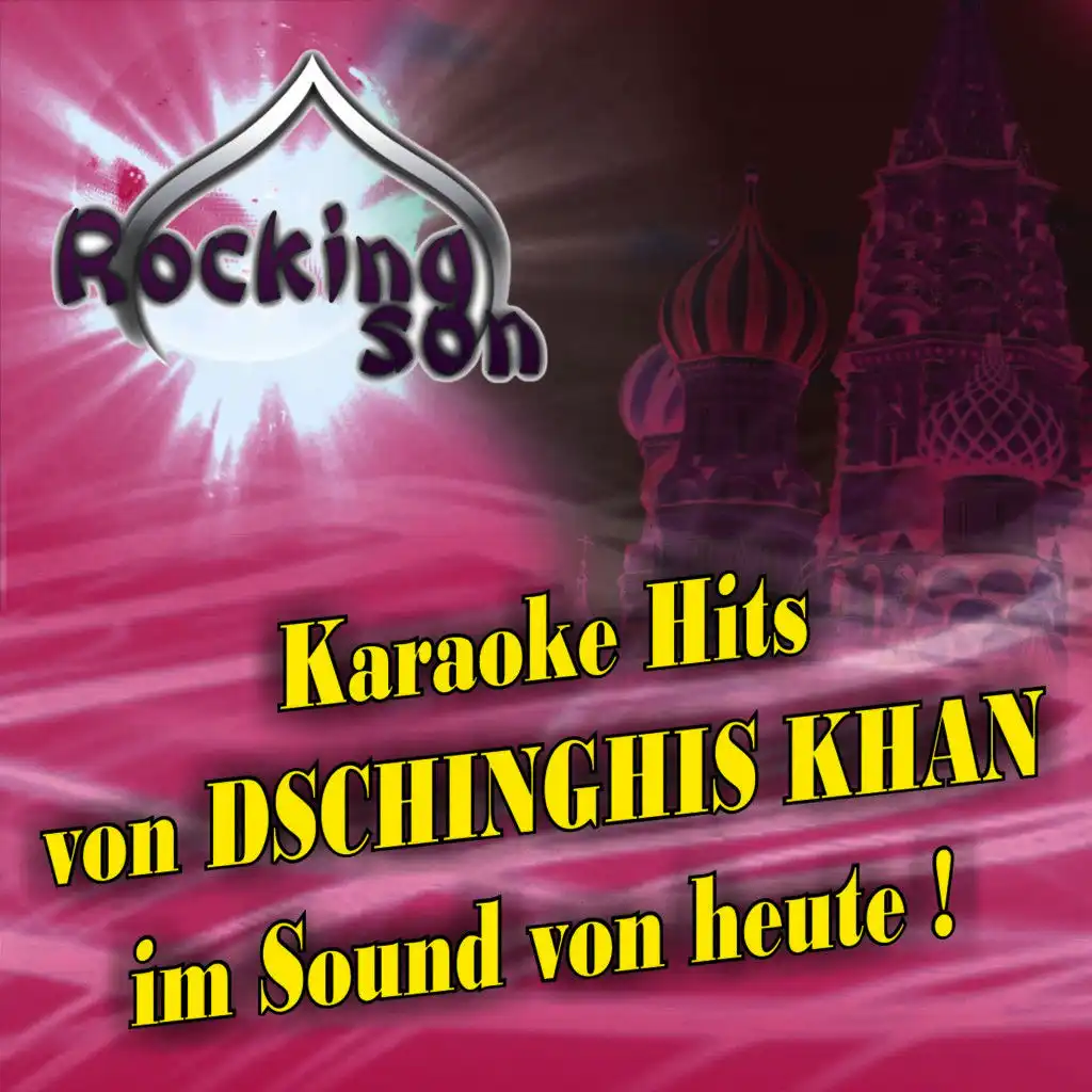 Karaoke Hits von Dschinghis Khan im Sound von heute