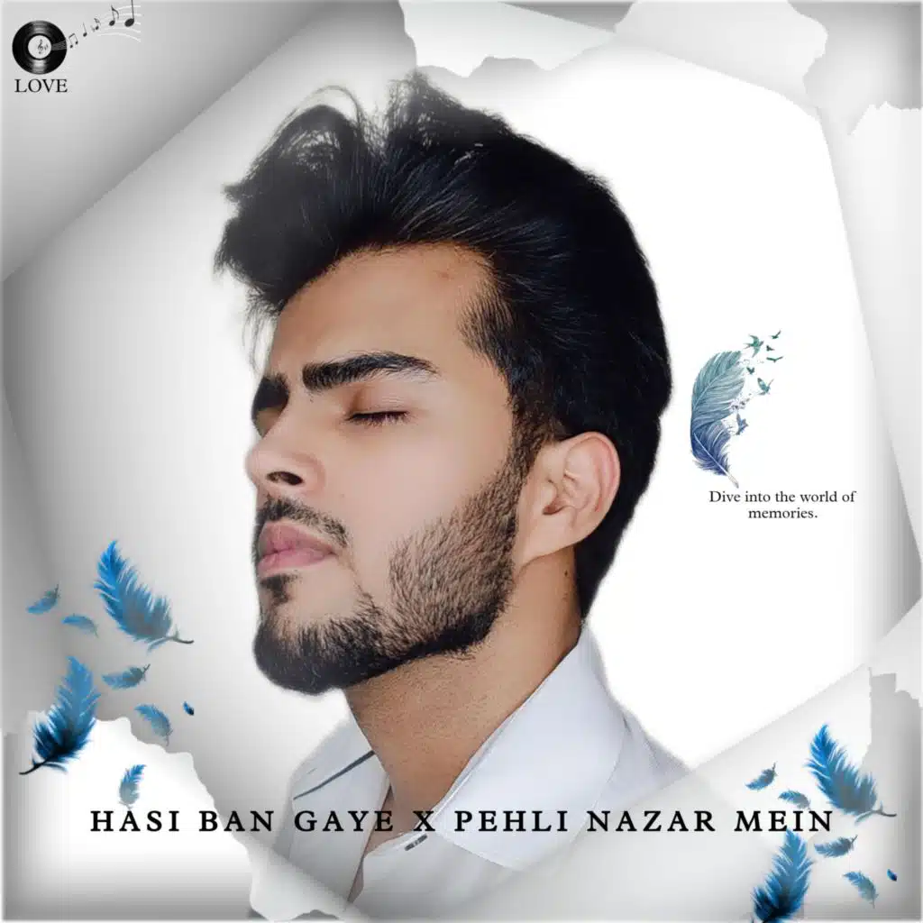 Hasi Ban Gaye X Pehli Nazar Mein