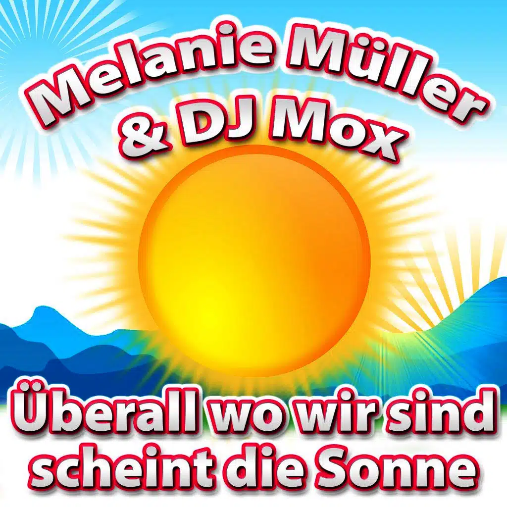 Melanie Müller & DJ Mox