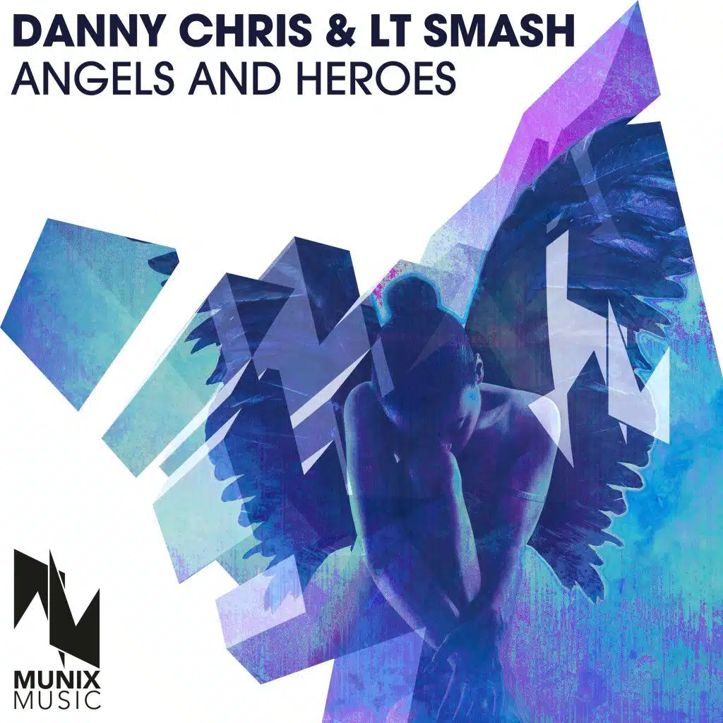 Angels and Heroes (Original Mix)