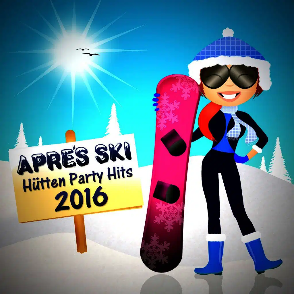 Wir reißen heut die Hütte ab (Tatü Tata) [Hüttenmix 2013]