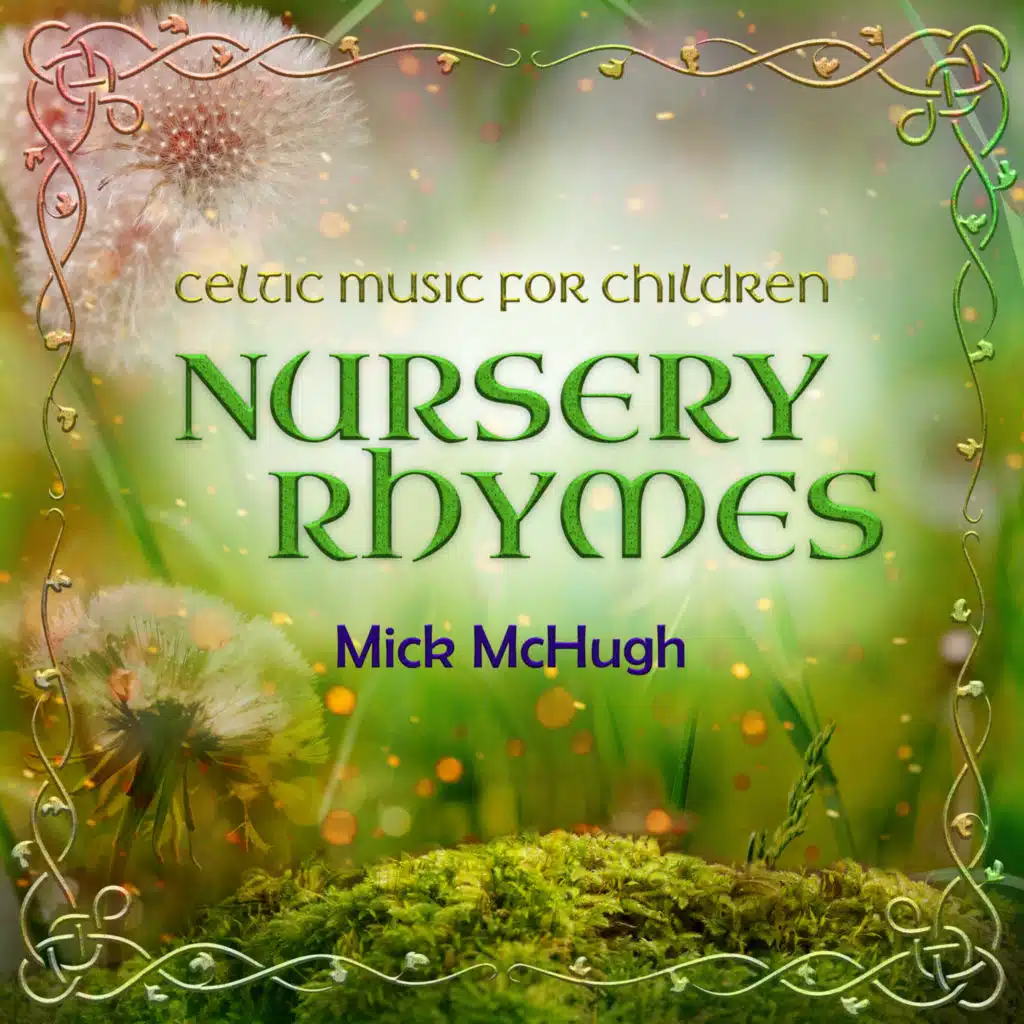 Celtic Music For Children: Nursery Rhymes