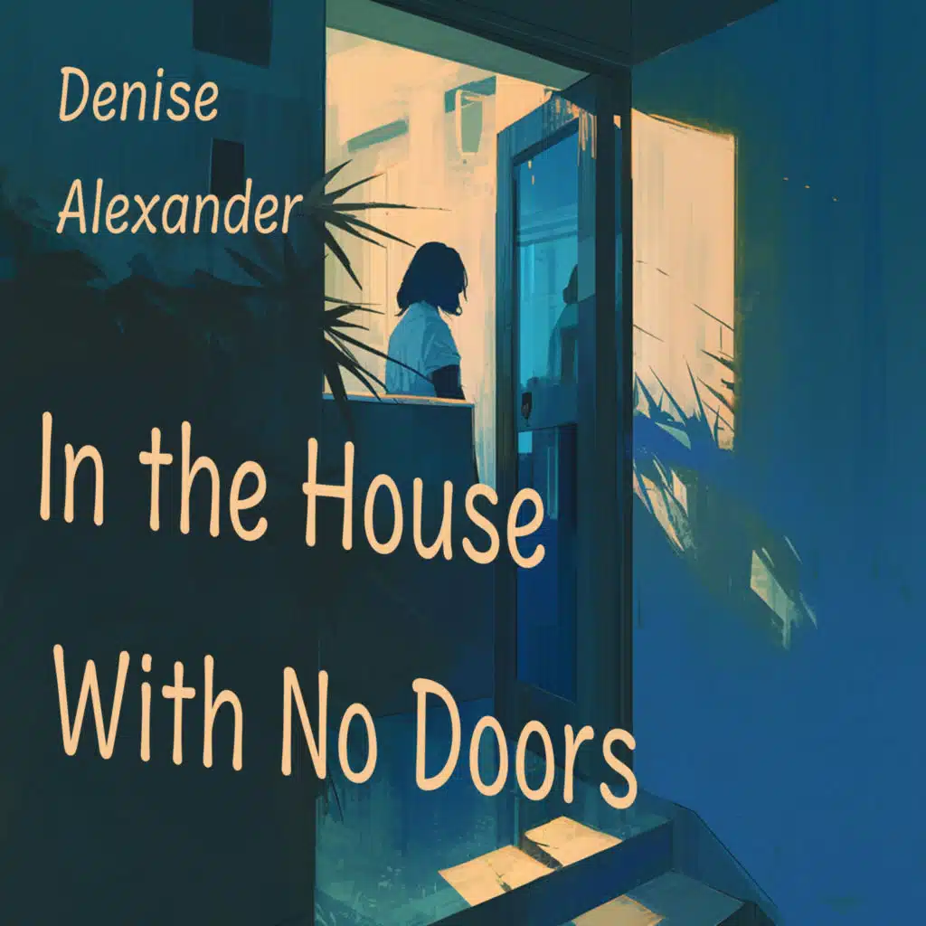 In the House With No Doors