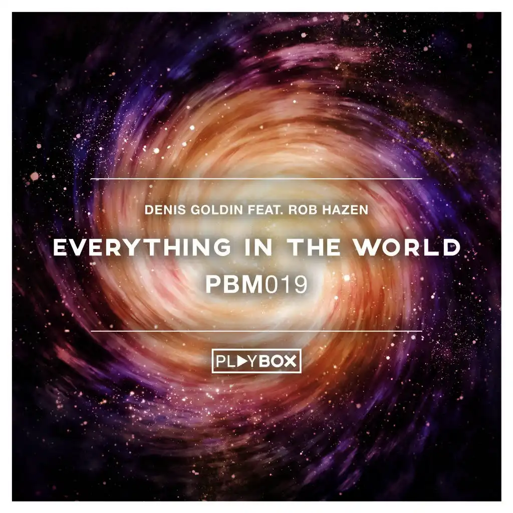 Everything in the World (Original Mix)