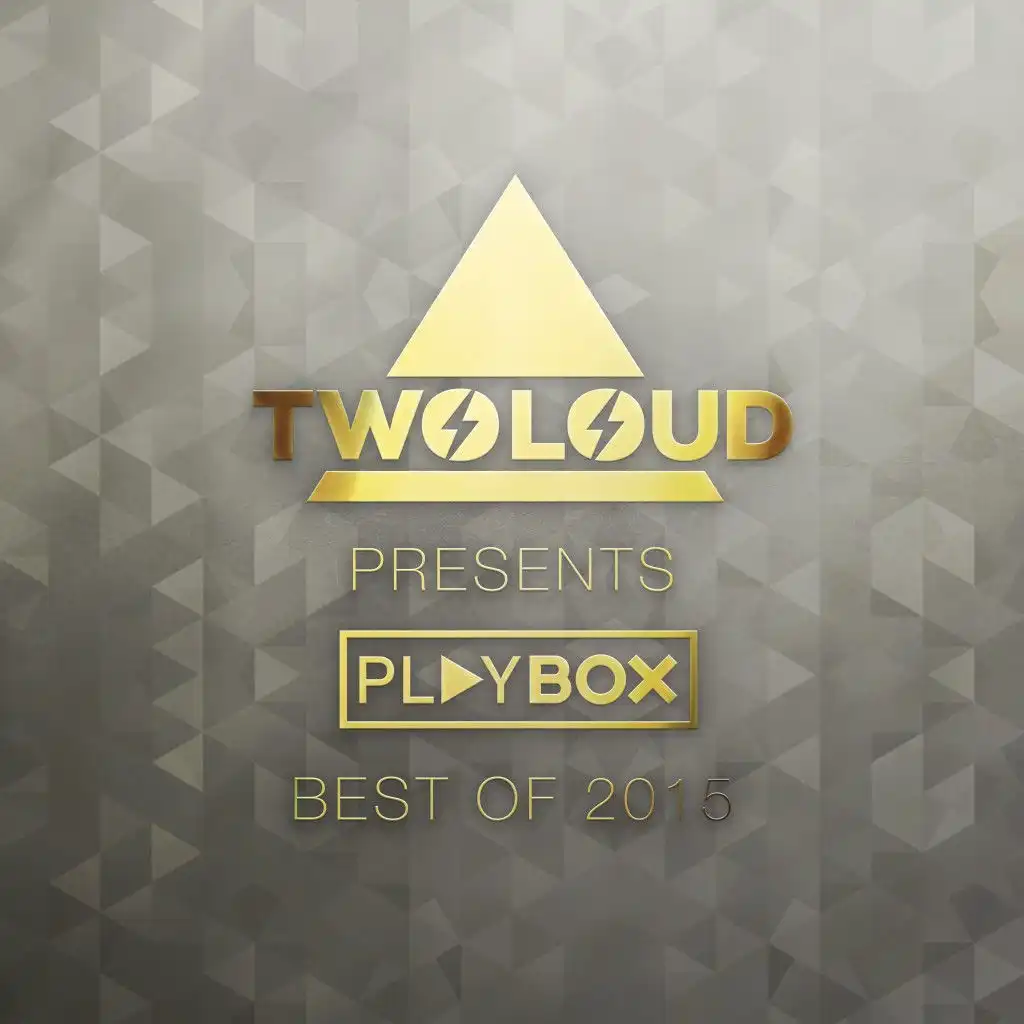 twoloud presents Playbox Best of 2015