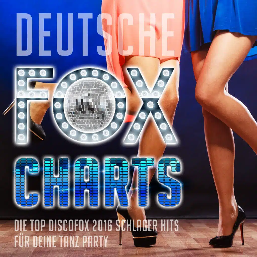 Deutsche Fox Charts - Die Top Discofox 2016 Schlager Hits für deine Tanz Party