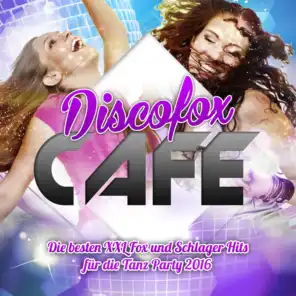 Discofox Cafe - Die besten XXL Fox und Schlager Hits für die Tanz Party 2016