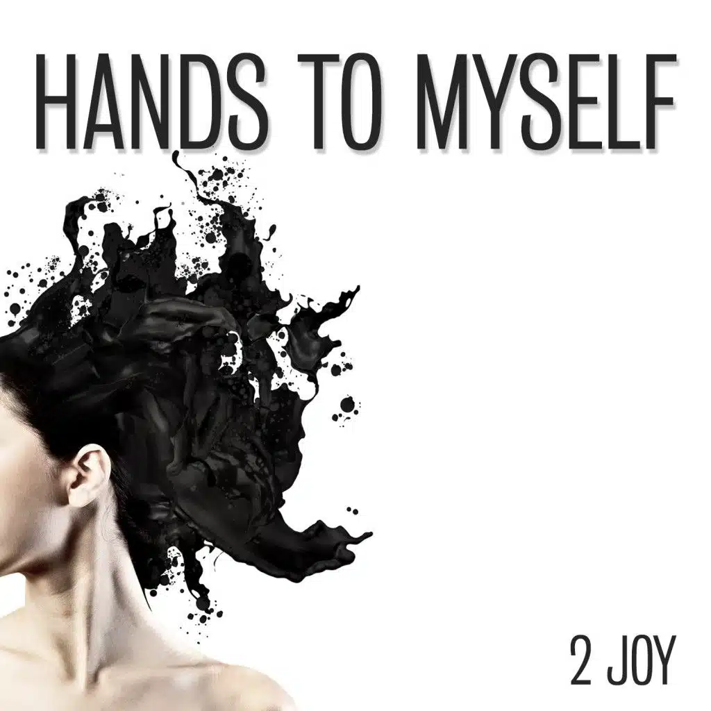 Hands to Myself