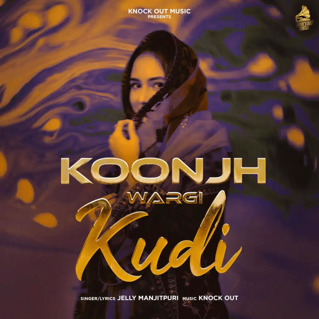 Konjh Wargi Kudi (feat.Jelly Manjeetpuri)
