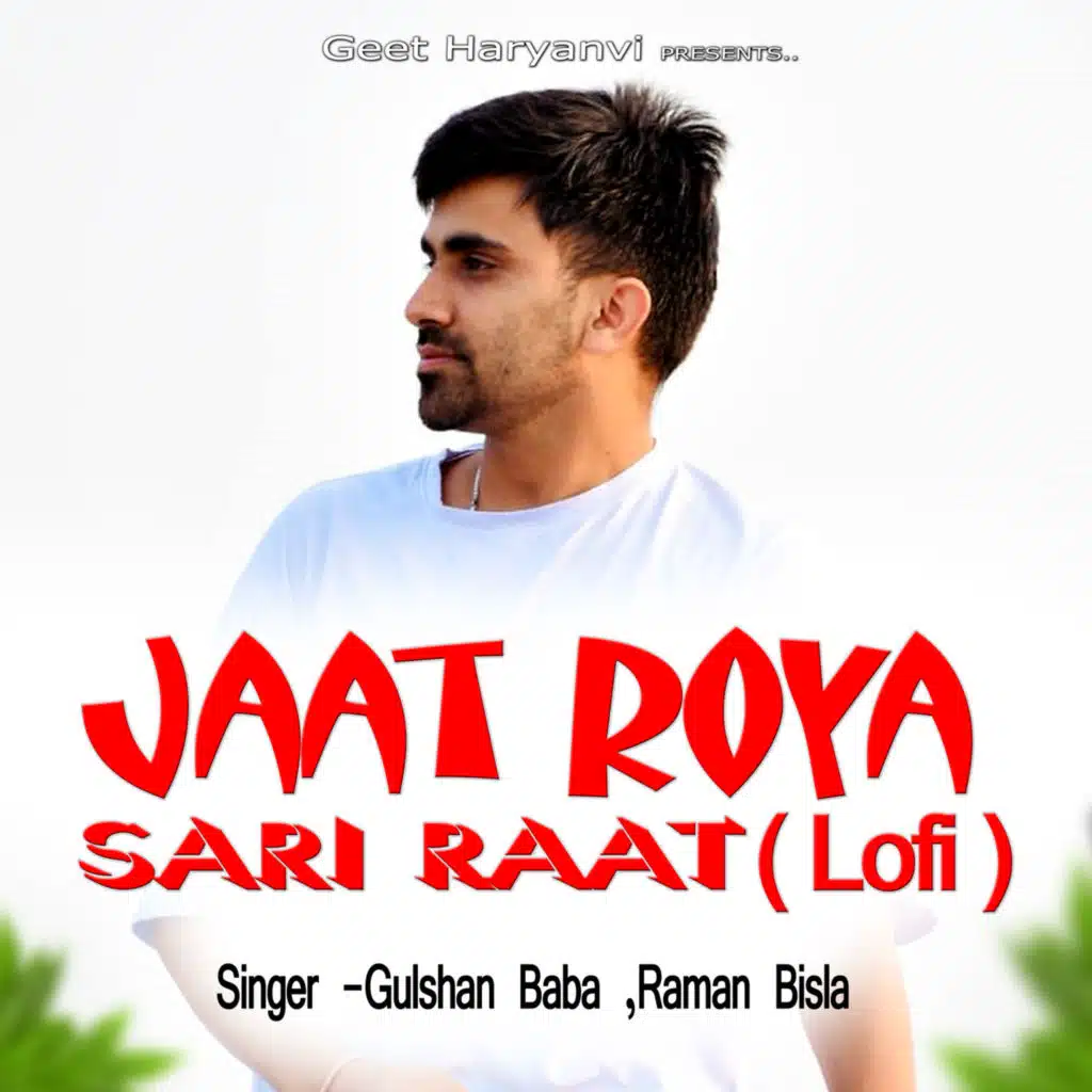 Jaat Roya Sari Raat (Lofi) [feat. Gulshan Baba]