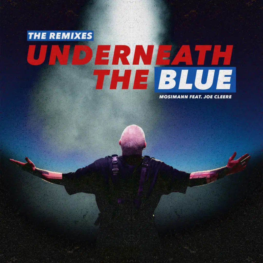 Underneath The Blue (Jewel Kid remix) [feat. Joe Cleere]