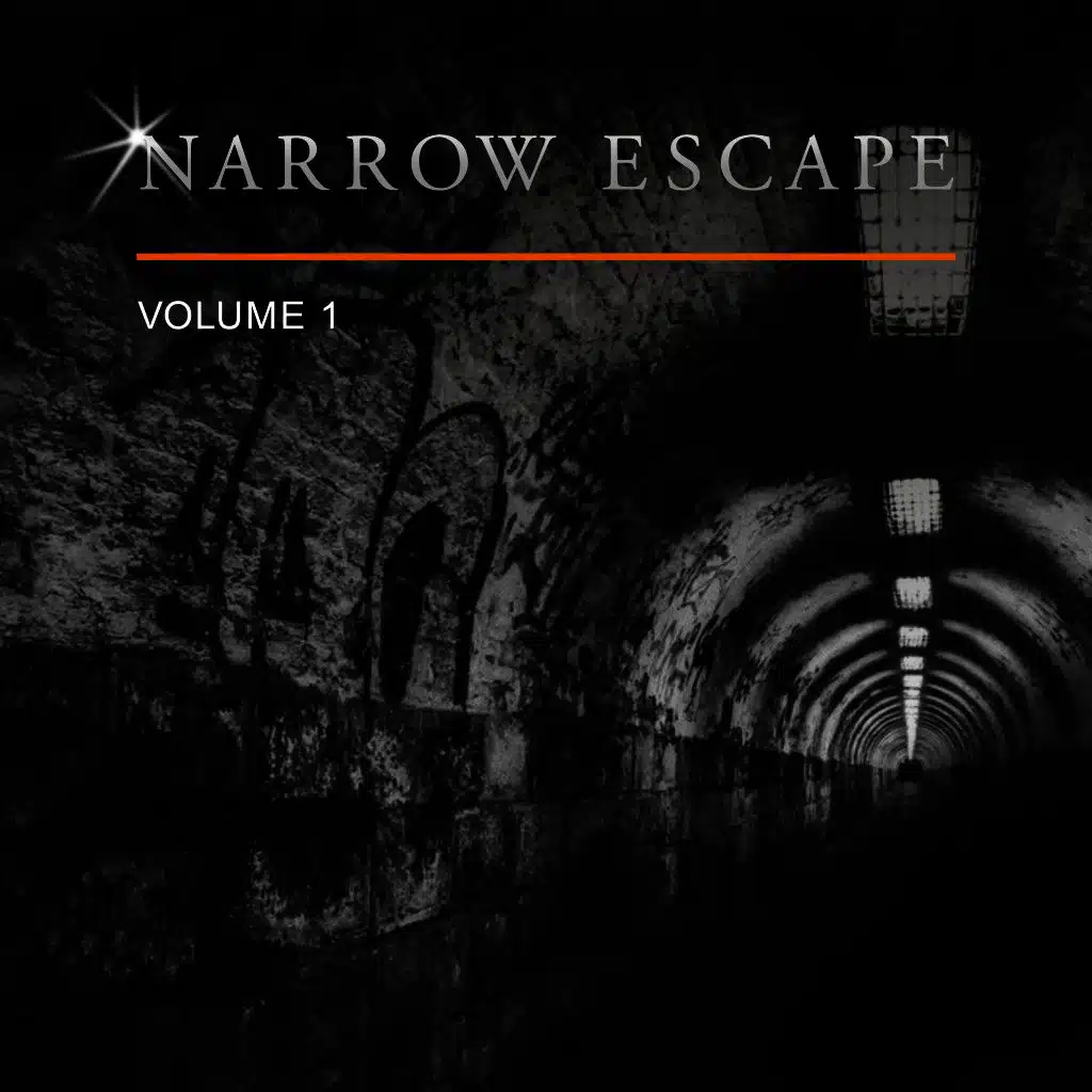 Narrow Escape, Vol. 1