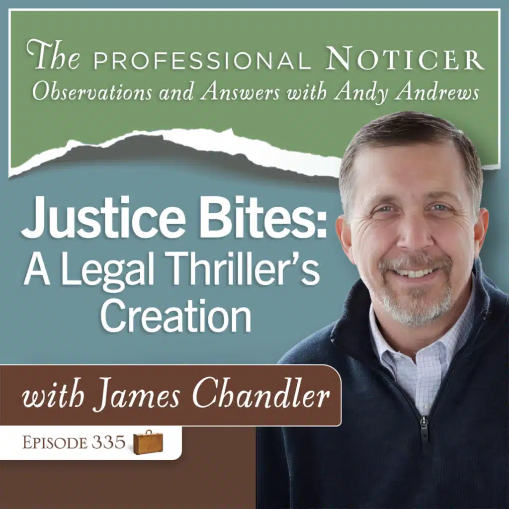 Justice Bites: A Legal Thriller's Creation with James Chandler