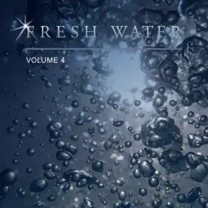 Fresh Water, Vol. 4