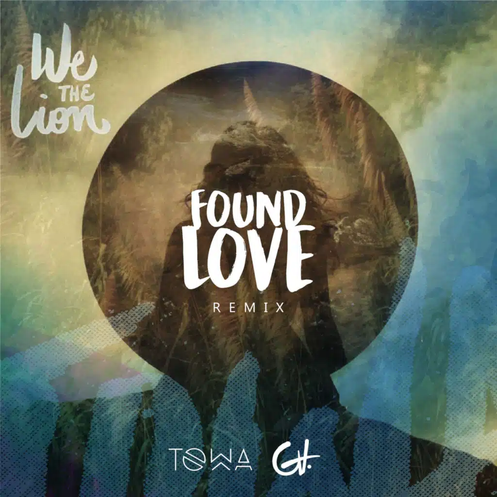 Found Love (Remix) [feat. Dj Towa & GA]