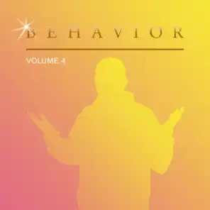 Behavior, Vol. 4