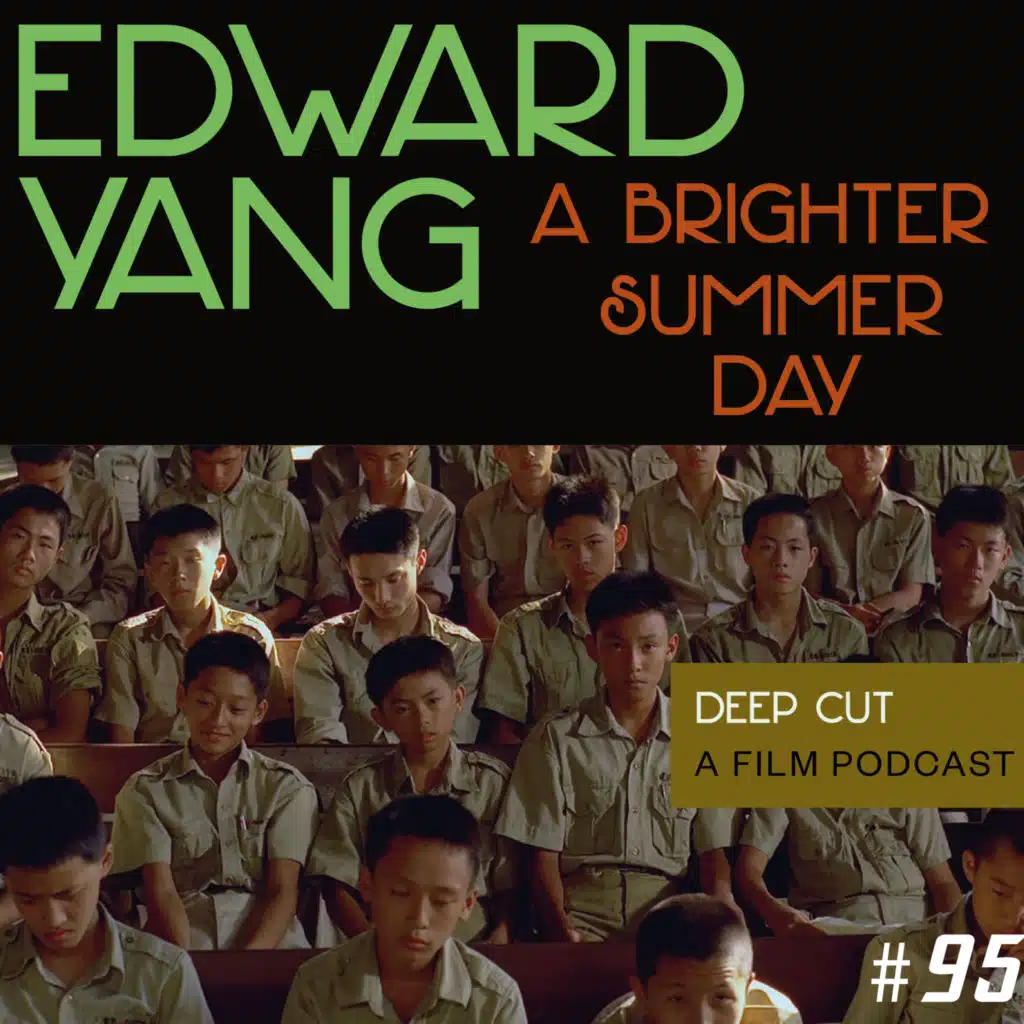 095. Edward Yang: A Brighter Summer Day