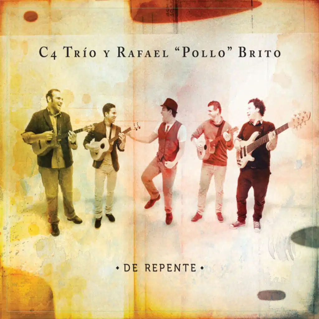 C4 Trío & Rafael "Pollo" Brito