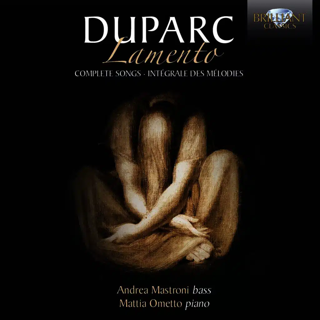 Duparc: Lamento Complete Songs
