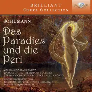 Das Paradies und die Peri, Op. 50, Pt. 1: Vor Edens Tor im Morgenprangen (Alto)