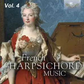 French Harpsichord Music, Vol. 4