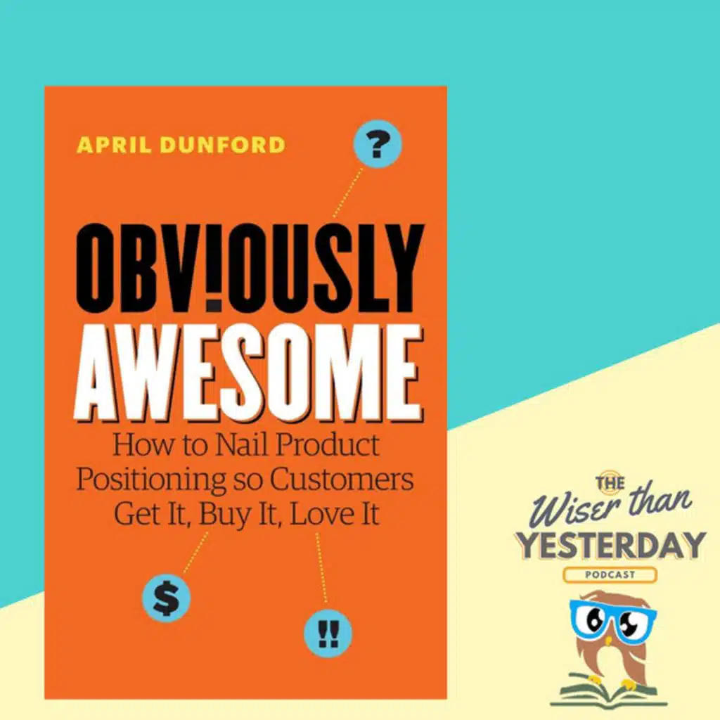 Business: Obviously Awesome - April Dunford