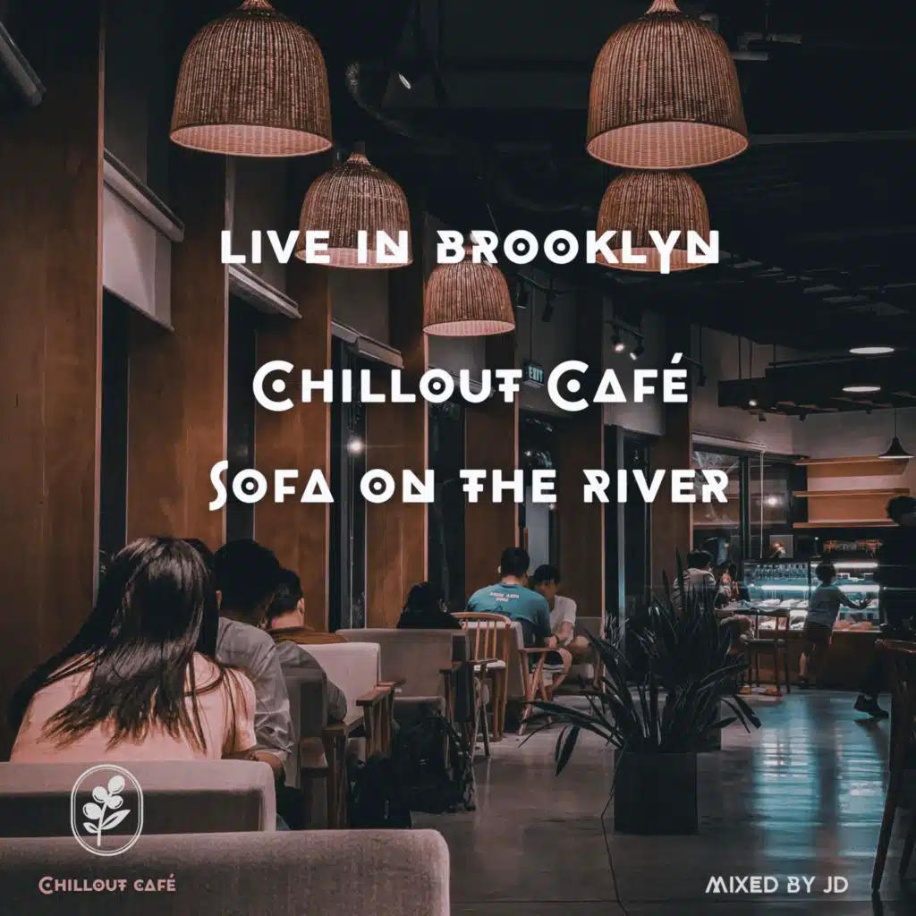 Chillout Café Sofa on the River - Live in Brooklyn