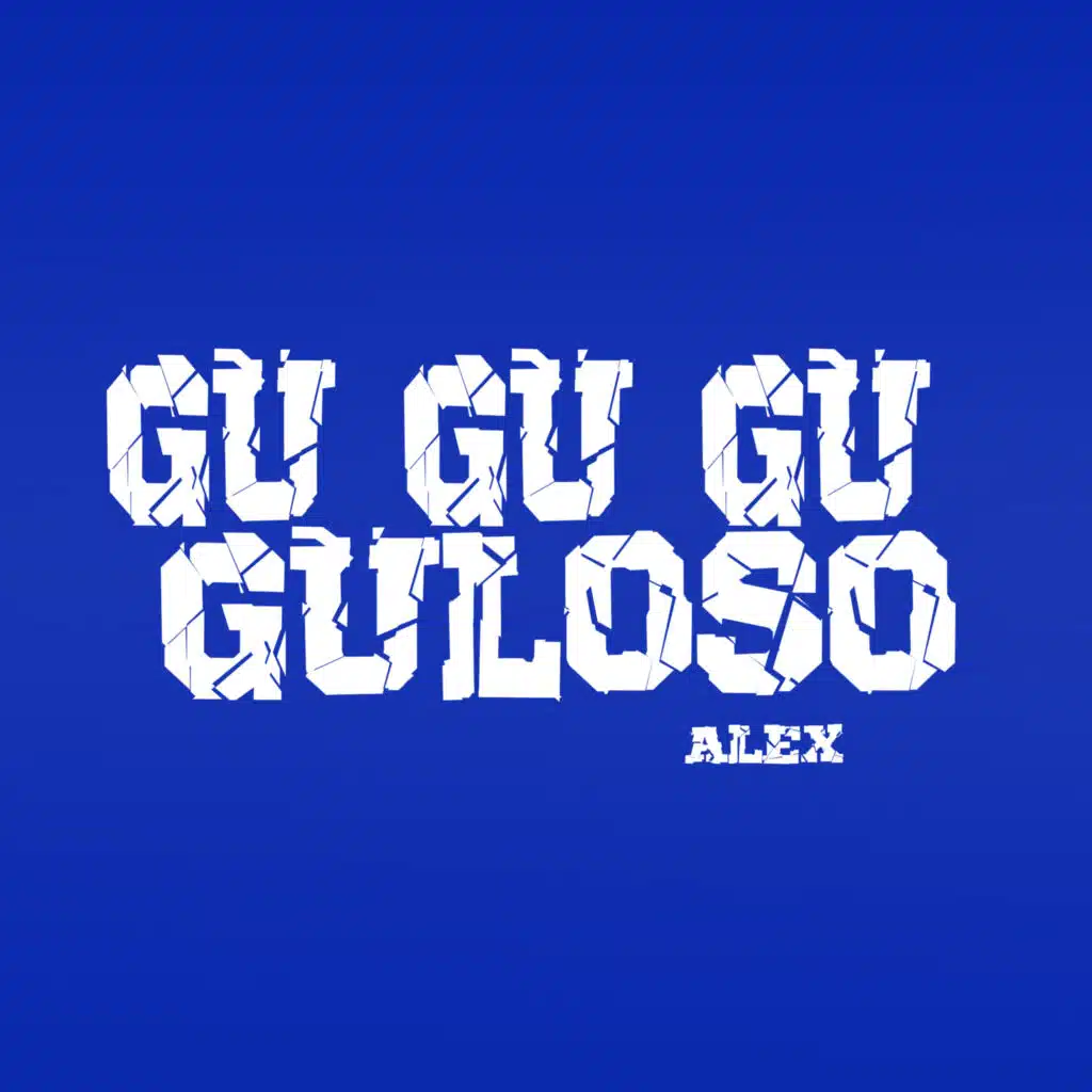 Gu Gu Gu Guloso (Brega Funk)