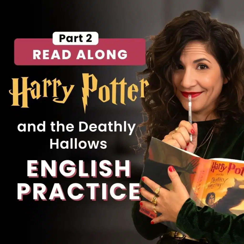 459. Read along and practice your vocabulary and pronunciation: Harry Potter and the Deathly Hallows