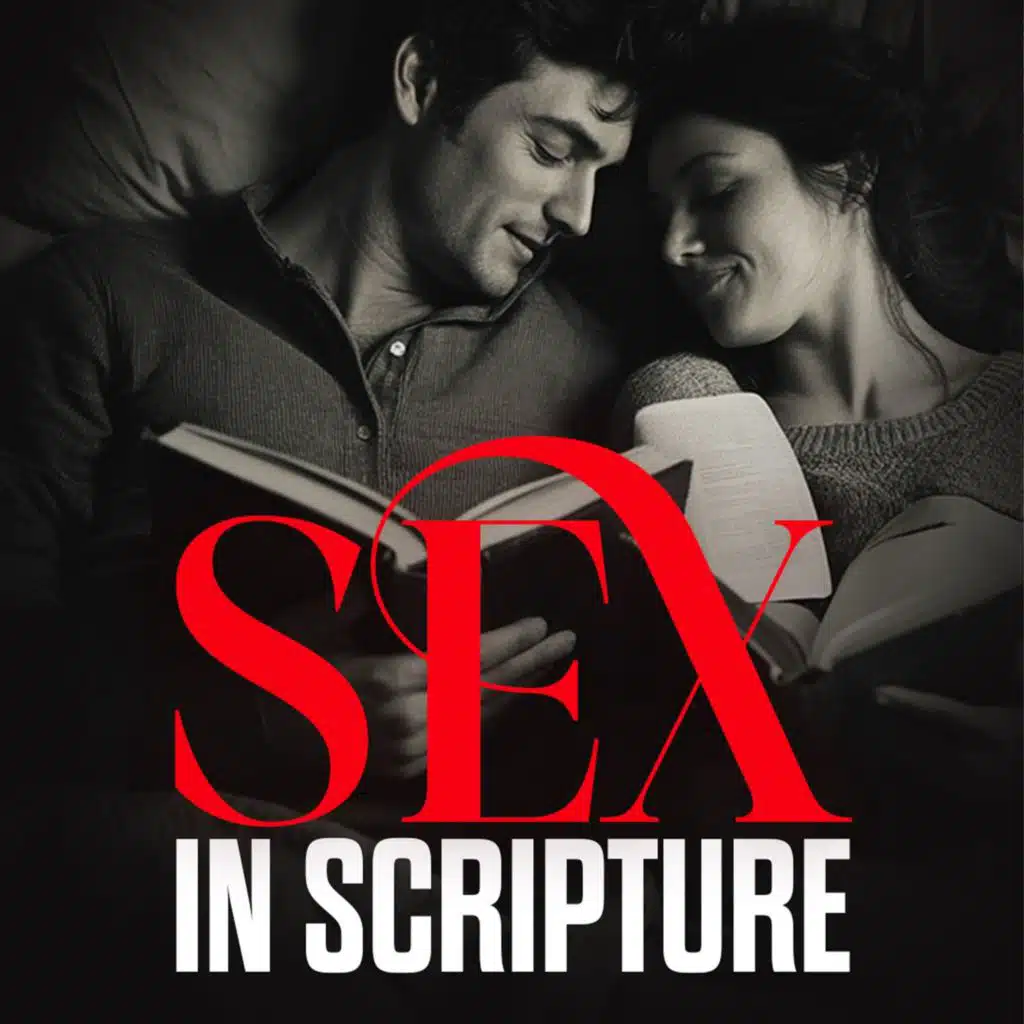 Everything the Bible Tells Us About Sex