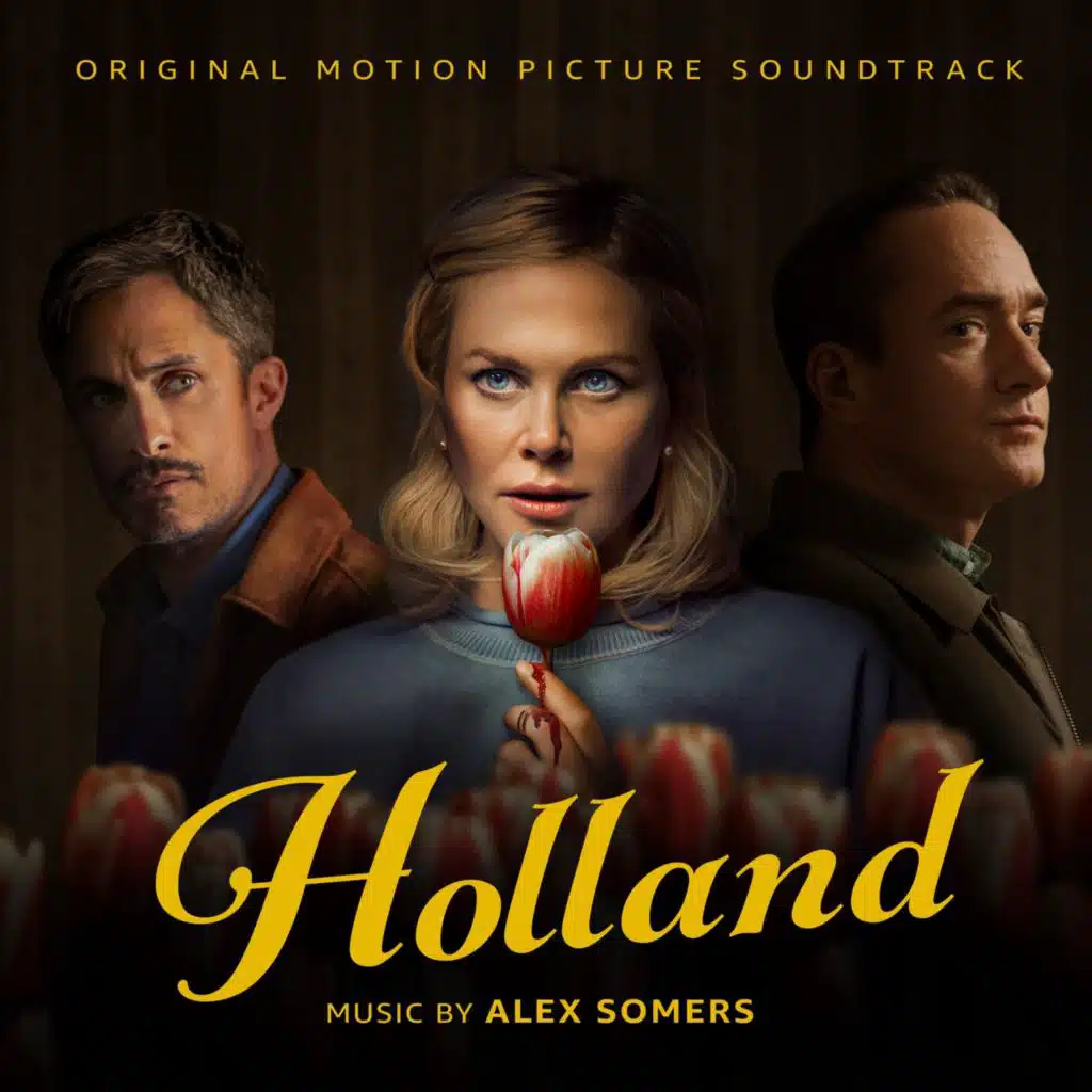 Holland (Original Motion Picture Soundtrack)
