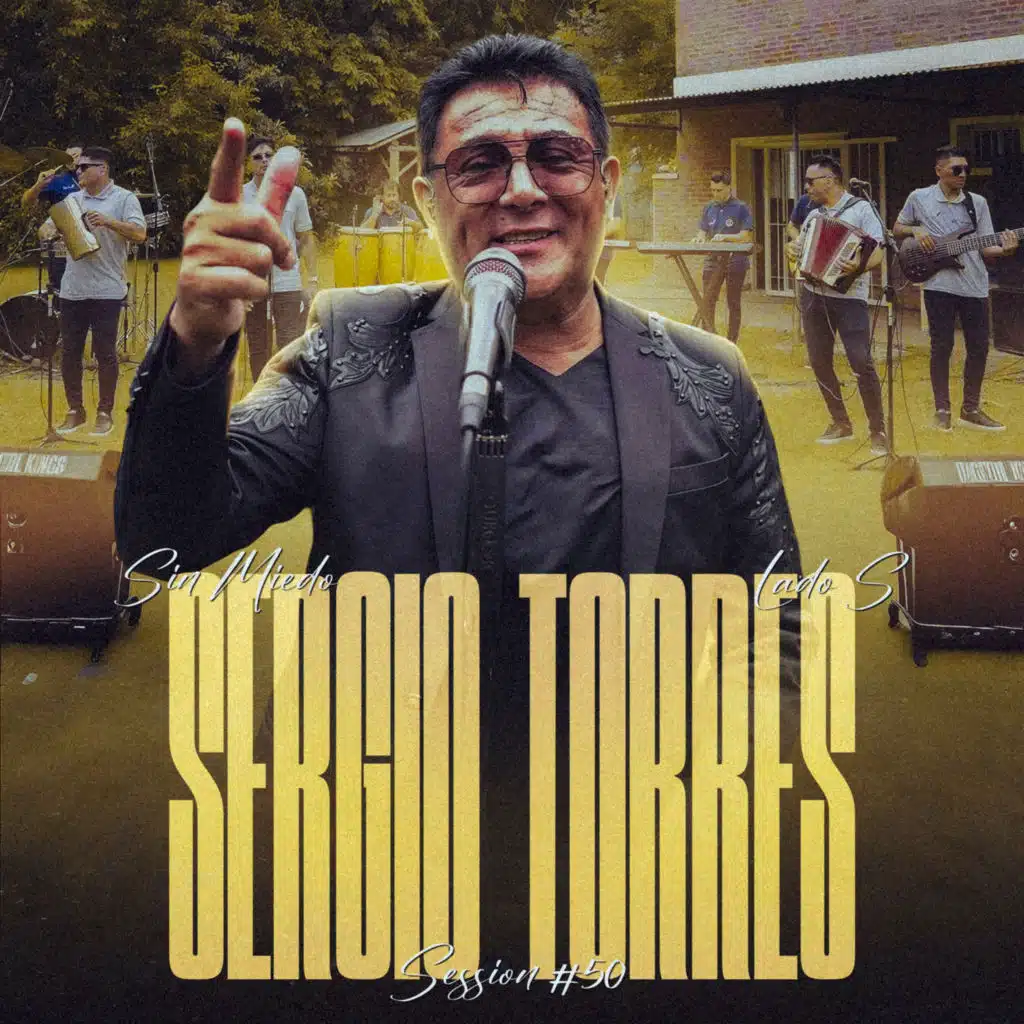 Sergio Torres - Session #50 (Sin Miedo: Lado S)