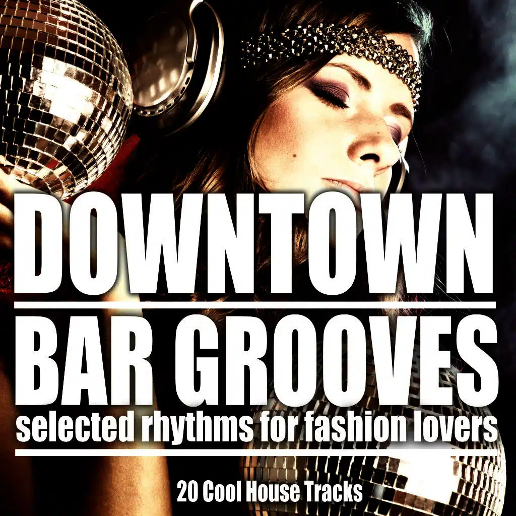 Downtown Bar Grooves