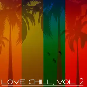 Love Chill, Vol. 2