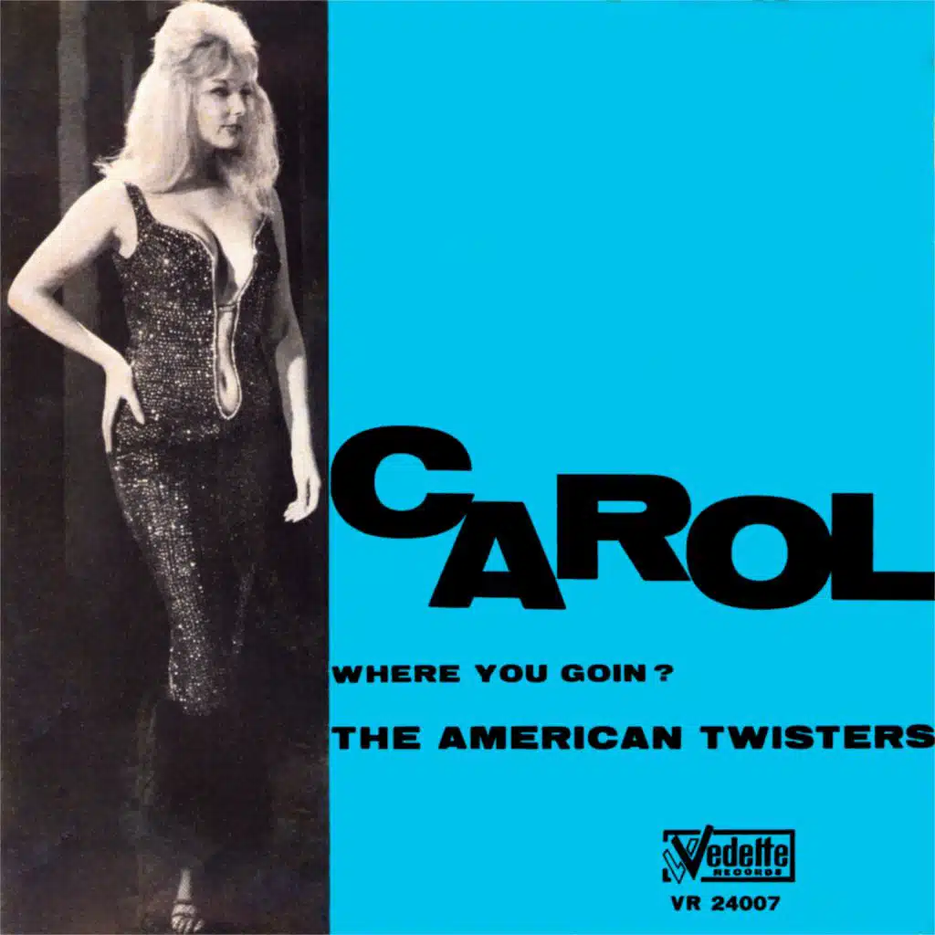 Where You Going / Carol (Remastered)