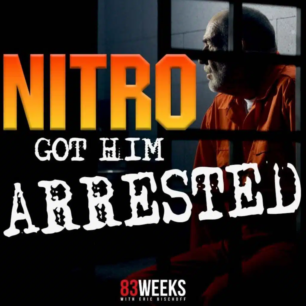Episode 357: NITRO Got Him Arrested