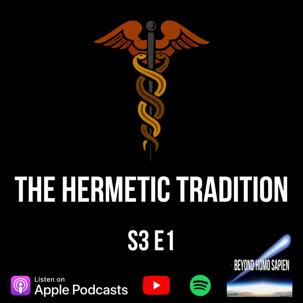 S3 E1 - The Hermetic Tradition