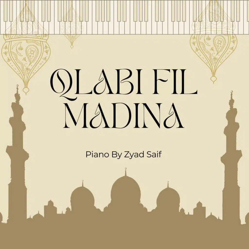 قلبي في المدينة | بيانو Qalbi Fil Madina Piano