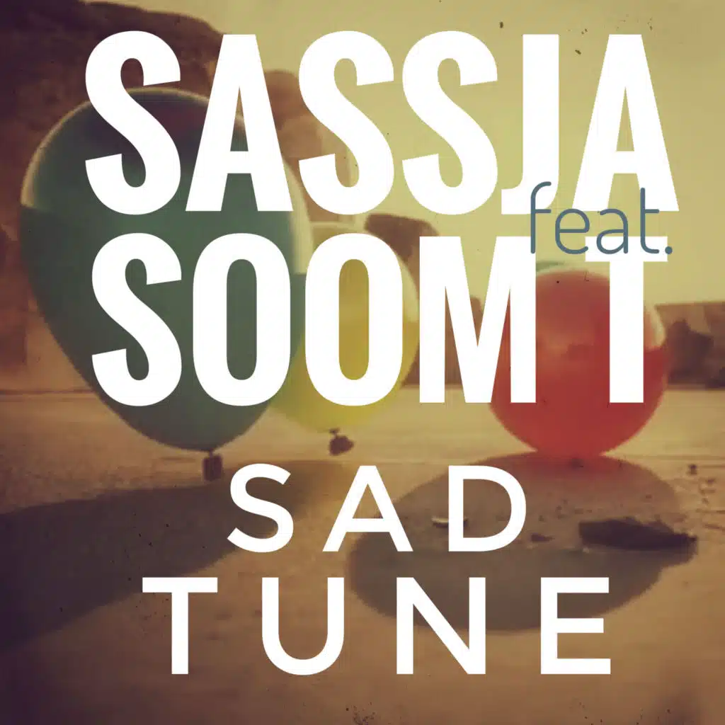 Sad Tune (feat. Soom T)