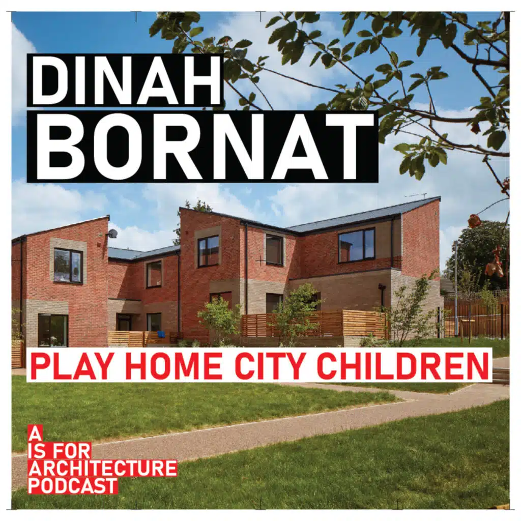 Dinah Bornat: Play home city children.