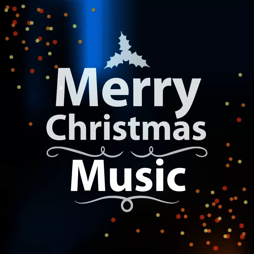 Merry Christmas Music