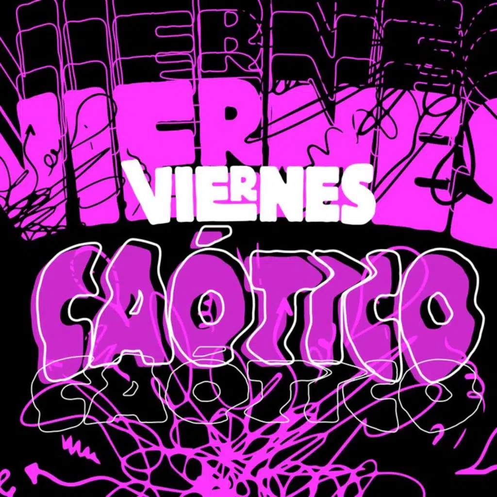 Viernes Caótico