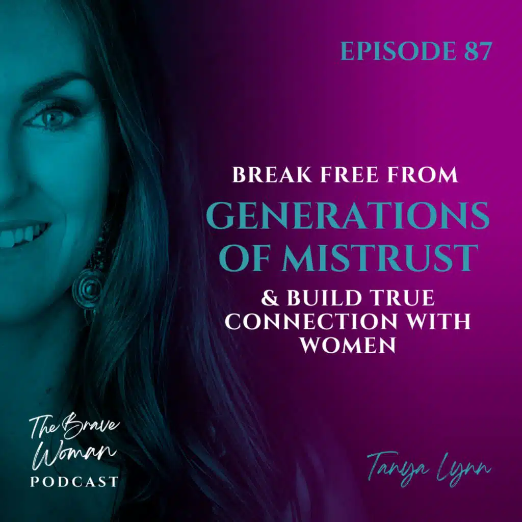 Break Free from Generations of Mistrust & Build True Connection with Women